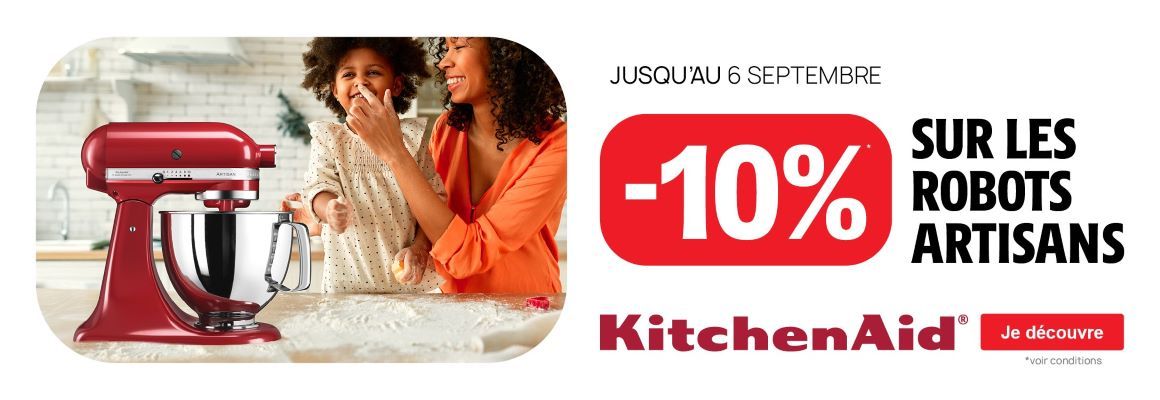Jusqu'au 06 septembre, -10% sur les robots Artisans KitchenAid !