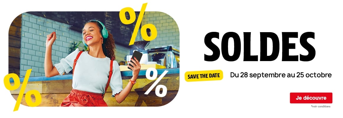 SOLDES : du 28 septembre au 25 octobre 2024, retrouvez jusqu'à 50 % de réduction.