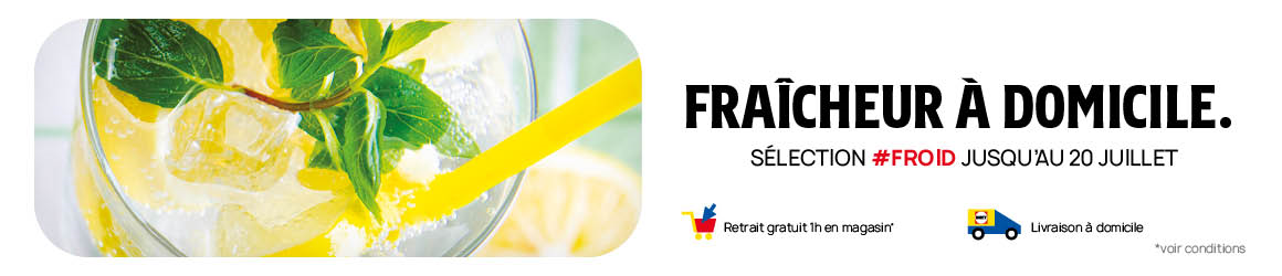 Fraîcheur à domicile ! Sélection #Froid jusqu'au 20 Juillet